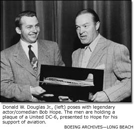 Donald W. Douglas Jr., poses with legendary actor/comedian Bob Hope.